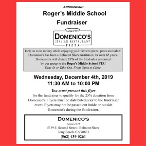 The Next Rogers PTA Dining for Dollars is Wednesday, December 4, 2019, at Domenico's Belmont Shore. Dine-In or Take-Out gets Rogers PTA 25 percent back from proceeds. Must bring this printed paper flier!