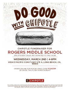 Rogers Dining for Dollars Fundraiser at Chipotle Marina Pacifica on PCH Wednesday March 2, 2022 4-8 pm - flyer needs to be shown to get dining credit