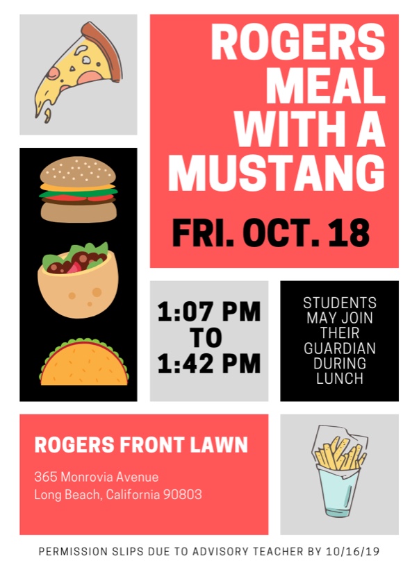 The first Rogers MS Meal with a Mustang lunchtime event for the 2019-2020 school year is Friday, October 18, 2019. Parents and guardians are invited to bring a packed picnic lunch to share with their student(s) during lunchtime from 1:07-1:42 p.m. Permission slips required for students to participate.