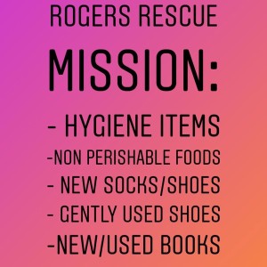 Rogers Rescue Mission 2019 items are due to school by no later than Wednesday December 18. Turn in items in Advisory or to Rm. 1201 before school.