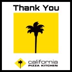 California Pizza Kitchen palm logo black on yellow "Thank you CPK"