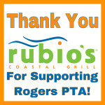 Rogers PTA thanks Rubios Belmont Shore Long Beach for its support!