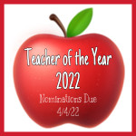Teacher of the Year 2022 forms due 4/4/2022