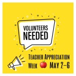 Teacher Appreciation Week is May 2 to 6 2022 at Rogers. Volunteers are needed.